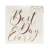 Rose Gold Best Day Ever Napkins - Beautiful Botanics