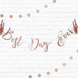 Best Day Ever Rose Gold Bunting