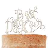 Best Day Ever Wooden Cake Topper - Boho