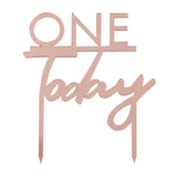 Rose Gold One Today 1st Birthday Cake Topper
