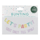 Let's Party! But Only Till 9PM Bunting- 5 Inner Pack